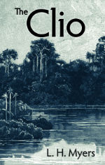 The Clio by L H Myers book cover