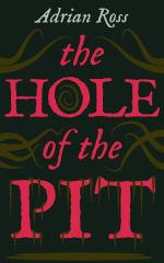 The Hole of the Pit by Adrian Ross book cover