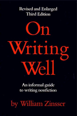 On writing well : an informal guide to writing nonfiction /