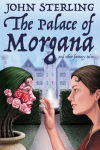 The Palace of Morgana by John Sterling cover