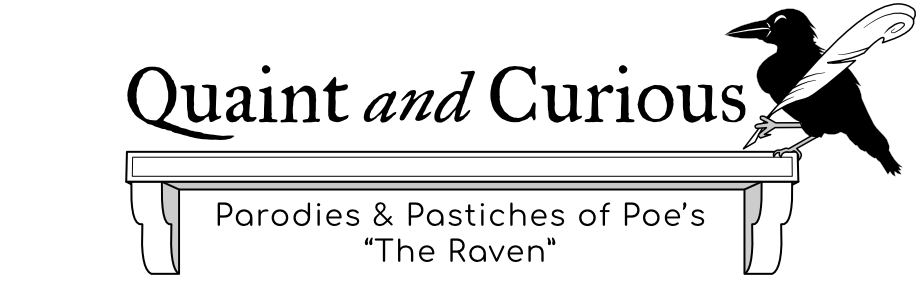 Quaint and Curious - Parodies and Pastiches of Poe's The Raven